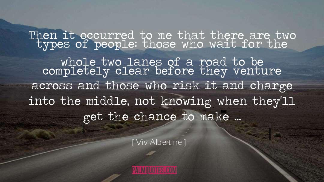 Viv Albertine Quotes: Then it occurred to me
