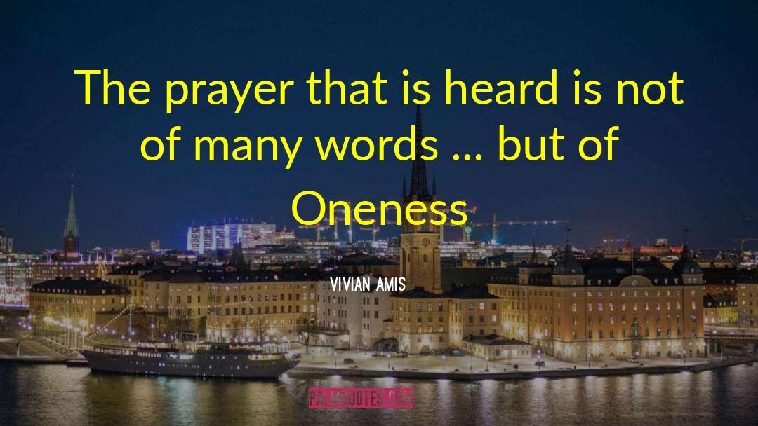 Vivian Amis Quotes: The prayer that is heard