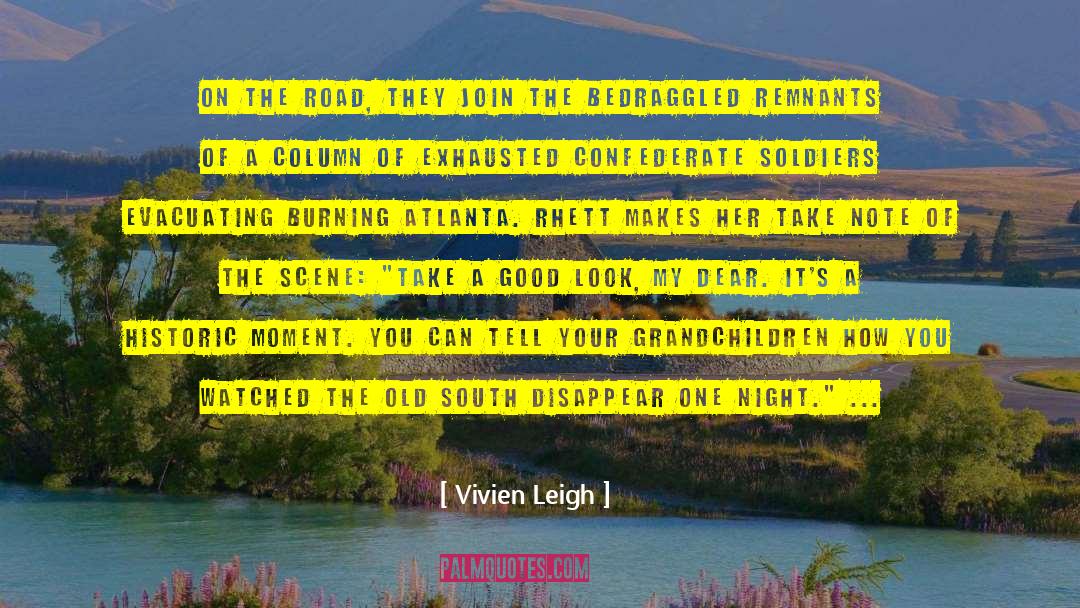 Vivien Leigh Quotes: On the road, they join