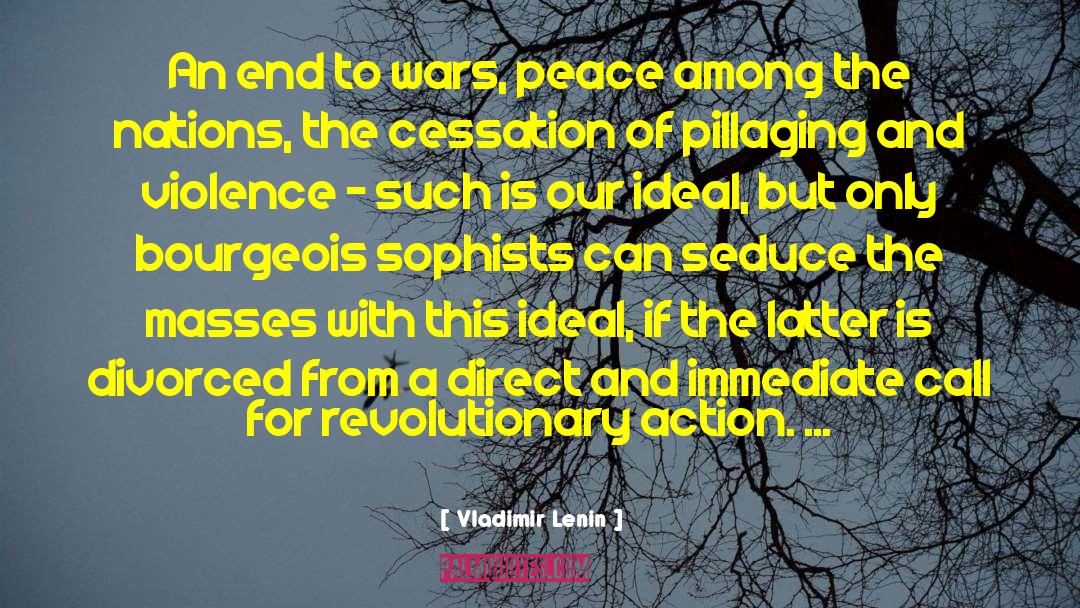 Vladimir Lenin Quotes: An end to wars, peace