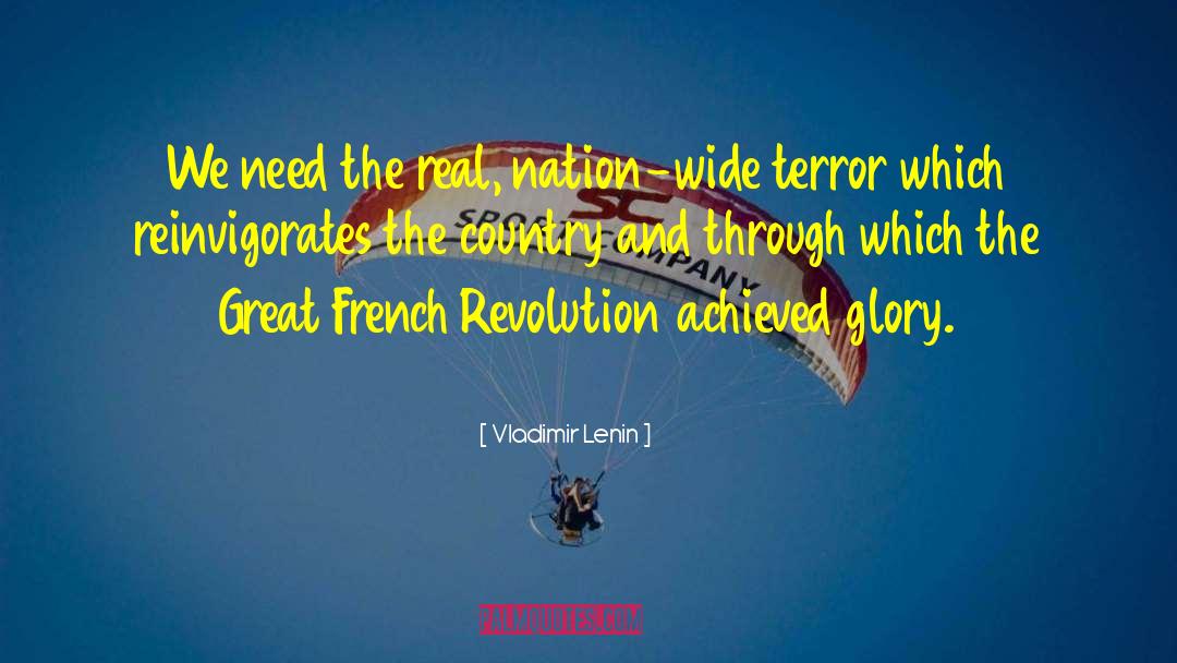 Vladimir Lenin Quotes: We need the real, nation-wide