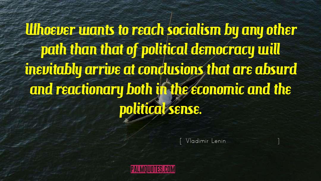 Vladimir Lenin Quotes: Whoever wants to reach socialism