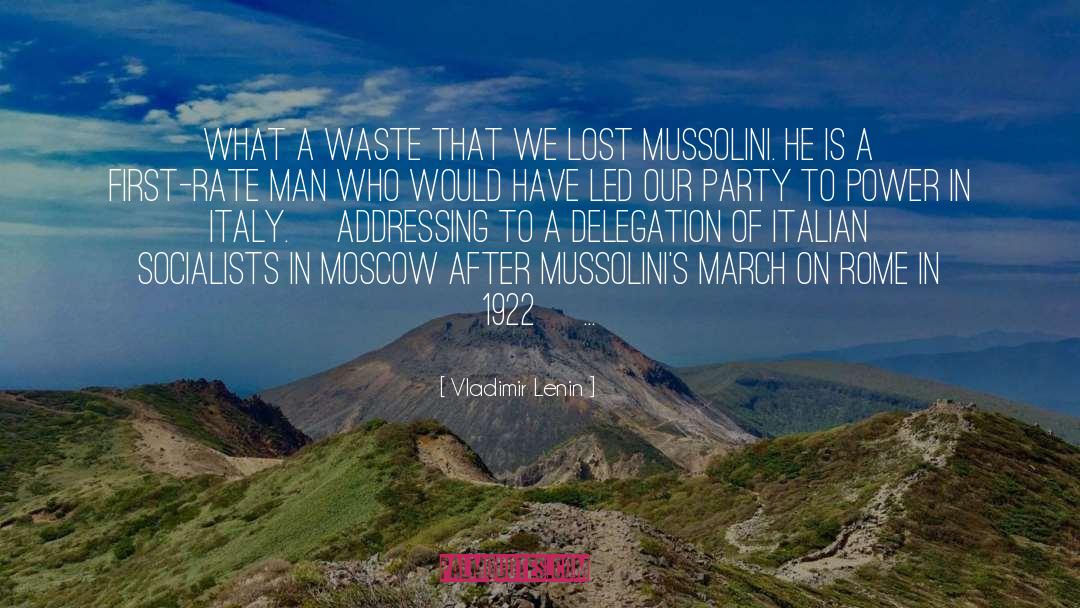 Vladimir Lenin Quotes: What a waste that we