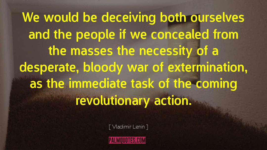 Vladimir Lenin Quotes: We would be deceiving both