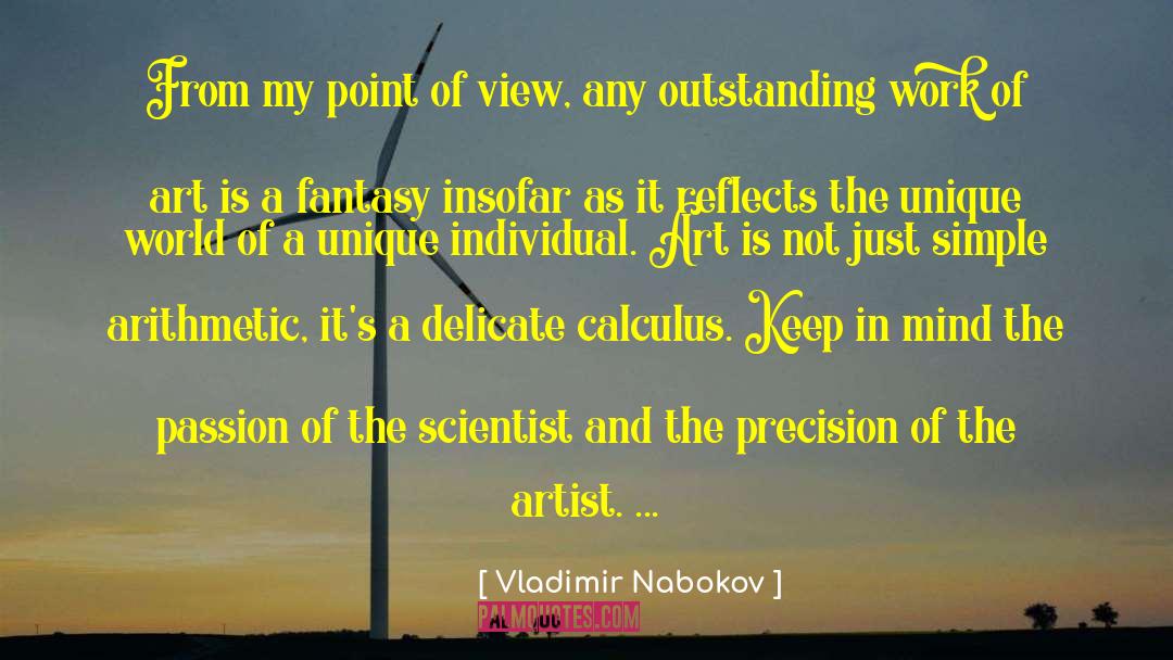 Vladimir Nabokov Quotes: From my point of view,