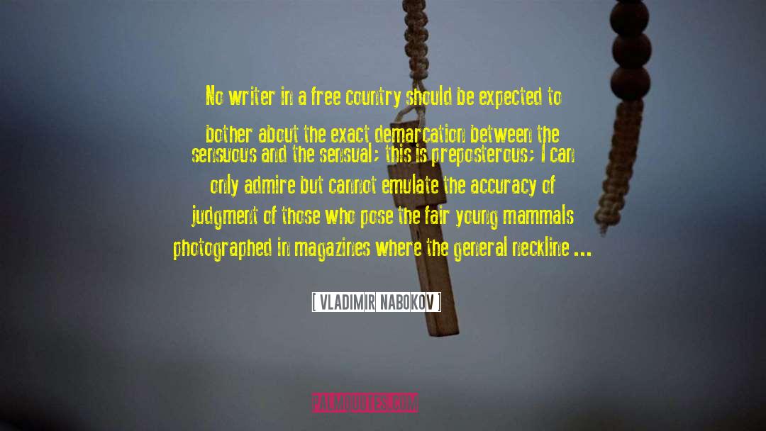Vladimir Nabokov Quotes: No writer in a free
