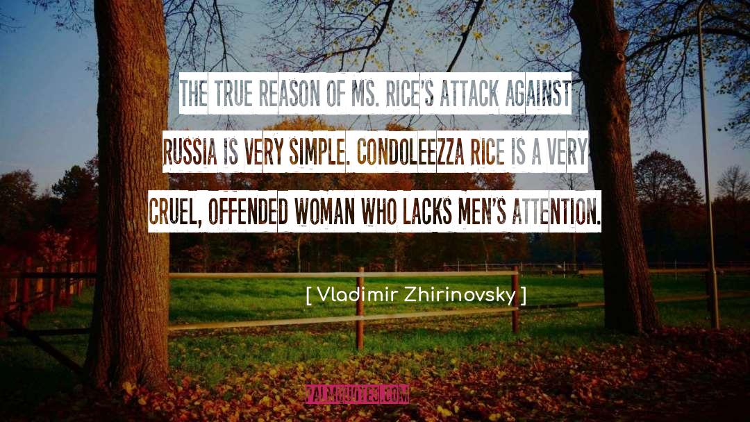 Vladimir Zhirinovsky Quotes: The true reason of Ms.