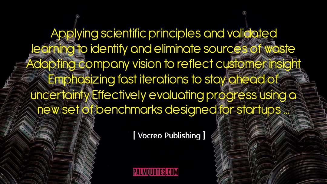 Vocreo Publishing Quotes: Applying scientific principles and validated