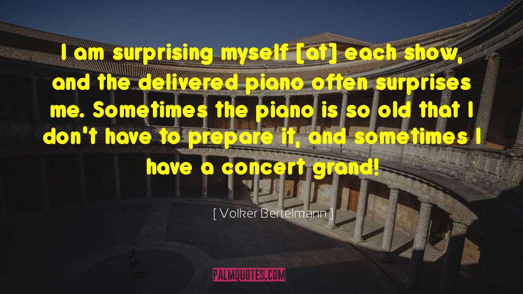 Volker Bertelmann Quotes: I am surprising myself [at]