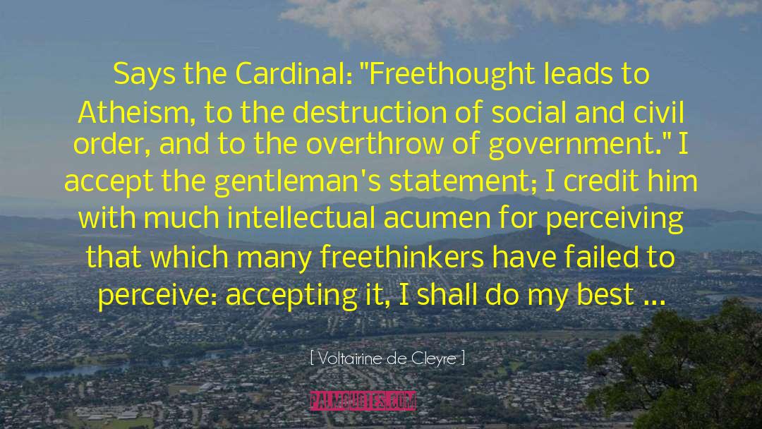 Voltairine De Cleyre Quotes: Says the Cardinal: 