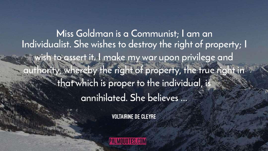 Voltairine De Cleyre Quotes: Miss Goldman is a Communist;