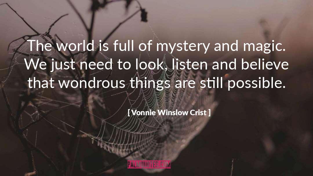 Vonnie Winslow Crist Quotes: The world is full of