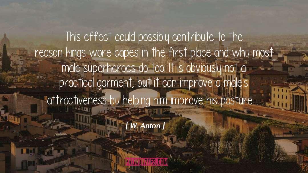 W. Anton Quotes: This effect could possibly contribute