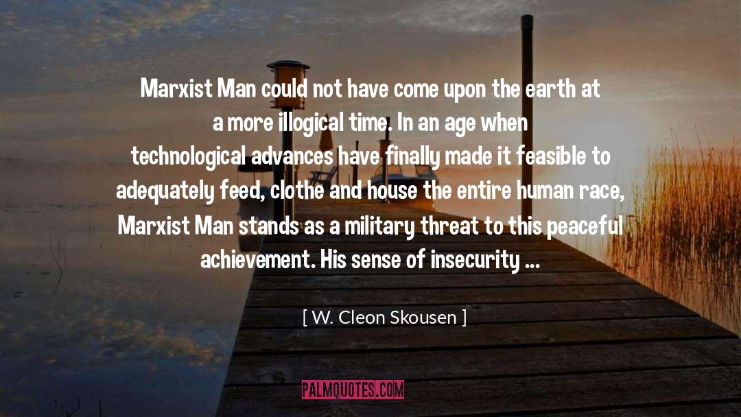 W. Cleon Skousen Quotes: Marxist Man could not have