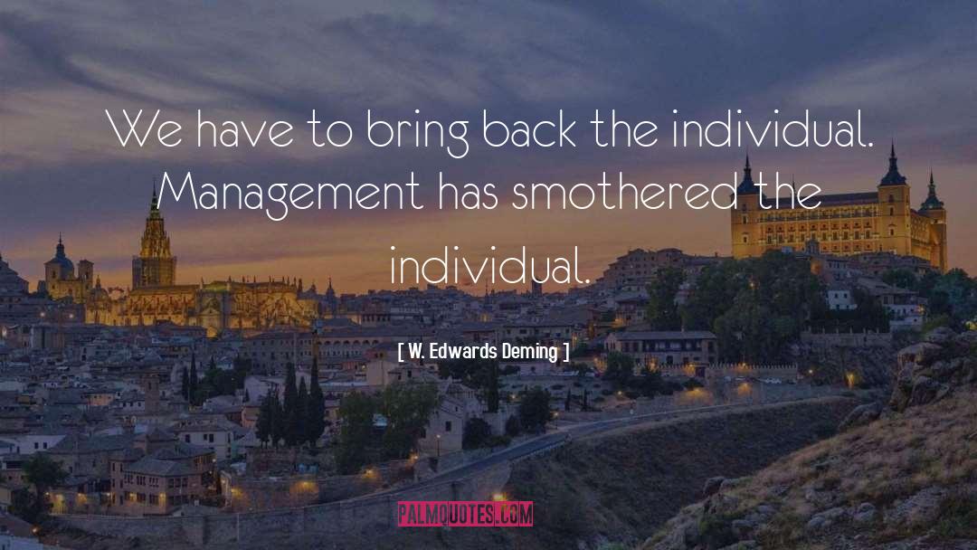 W. Edwards Deming Quotes: We have to bring back