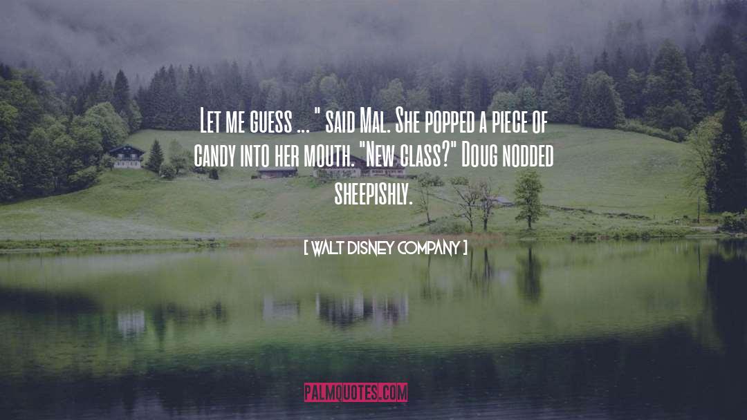 Walt Disney Company Quotes: Let me guess ... 