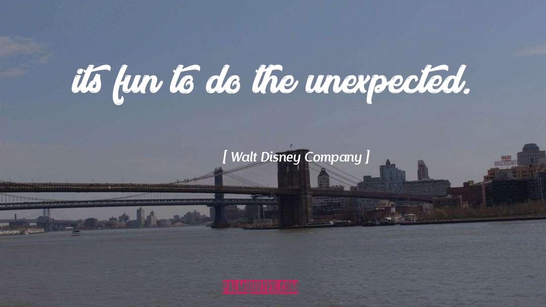 Walt Disney Company Quotes: its fun to do the