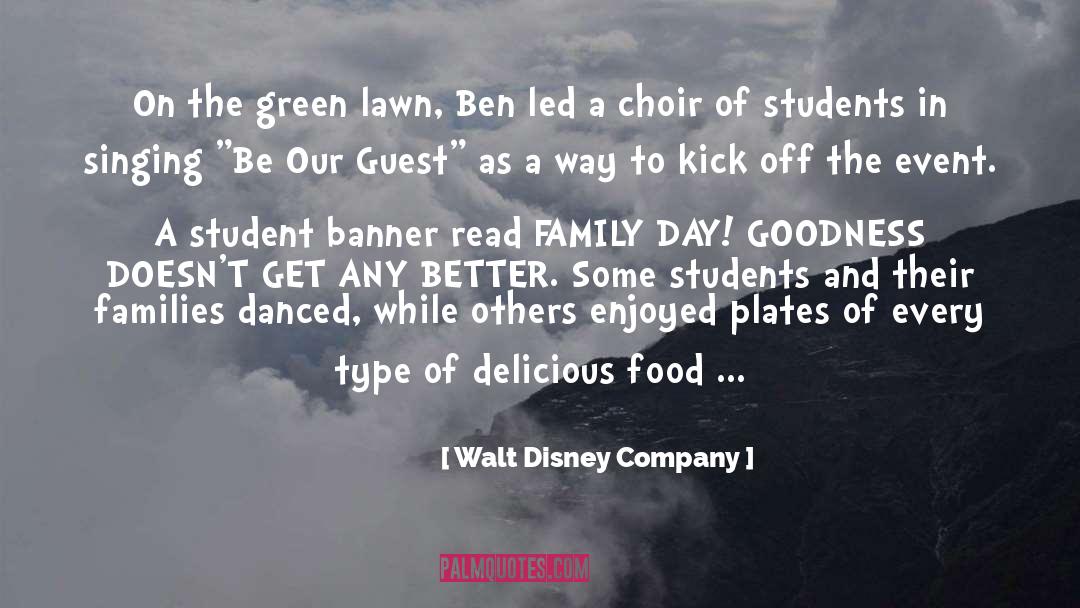 Walt Disney Company Quotes: On the green lawn, Ben