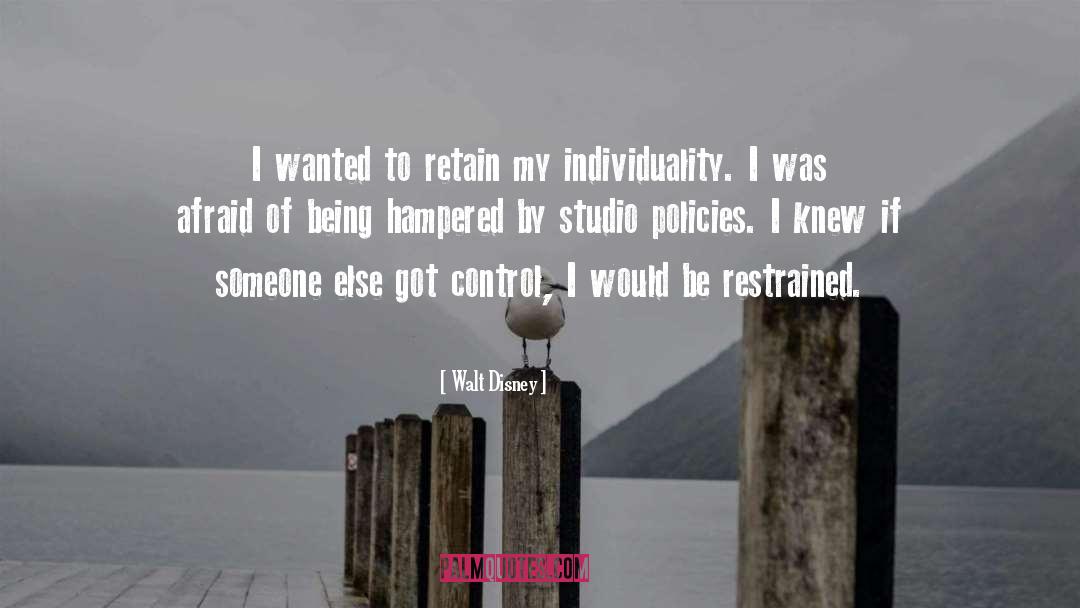 Walt Disney Quotes: I wanted to retain my