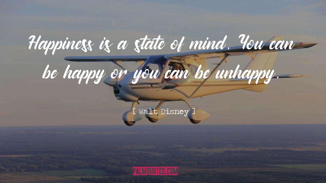 Walt Disney Quotes: Happiness is a state of