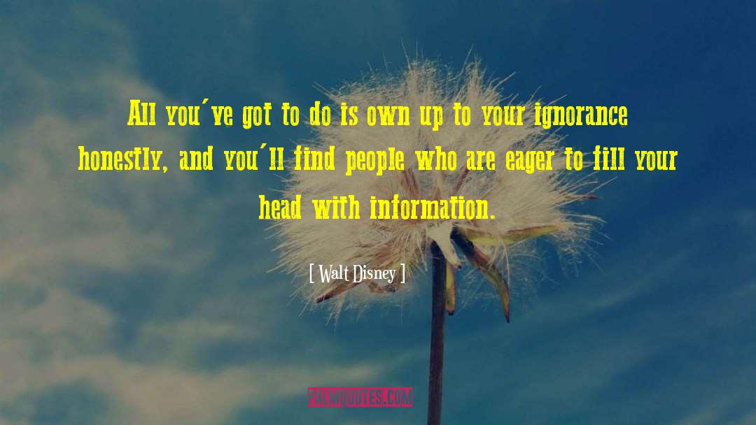 Walt Disney Quotes: All you've got to do