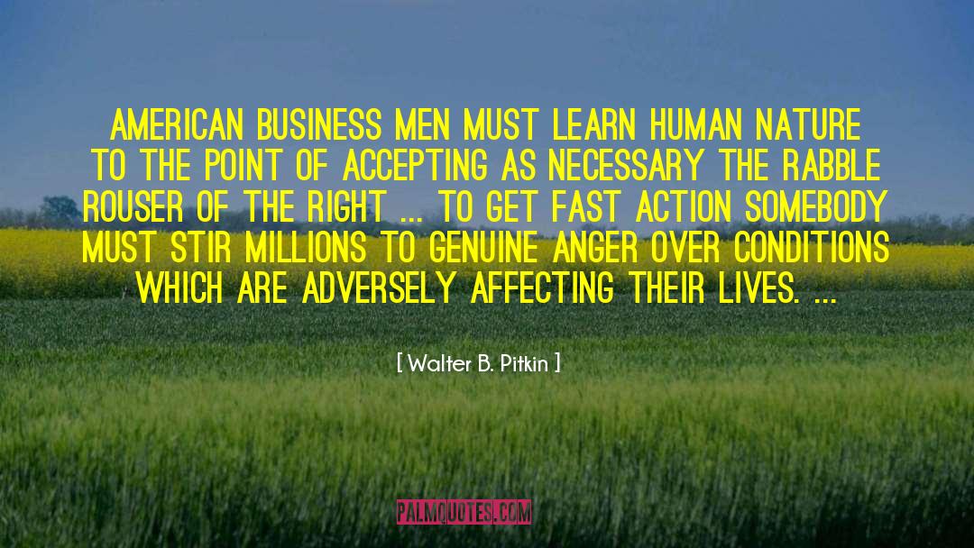 Walter B. Pitkin Quotes: American business men must learn