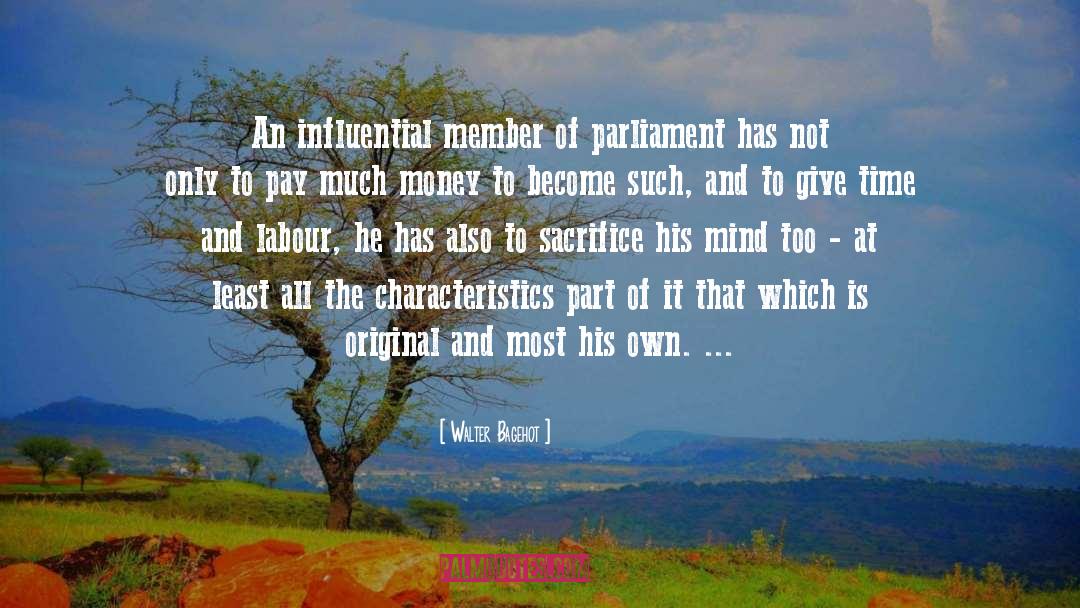 Walter Bagehot Quotes: An influential member of parliament