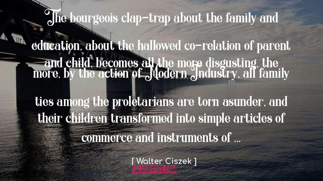 Walter Ciszek Quotes: The bourgeois clap-trap about the