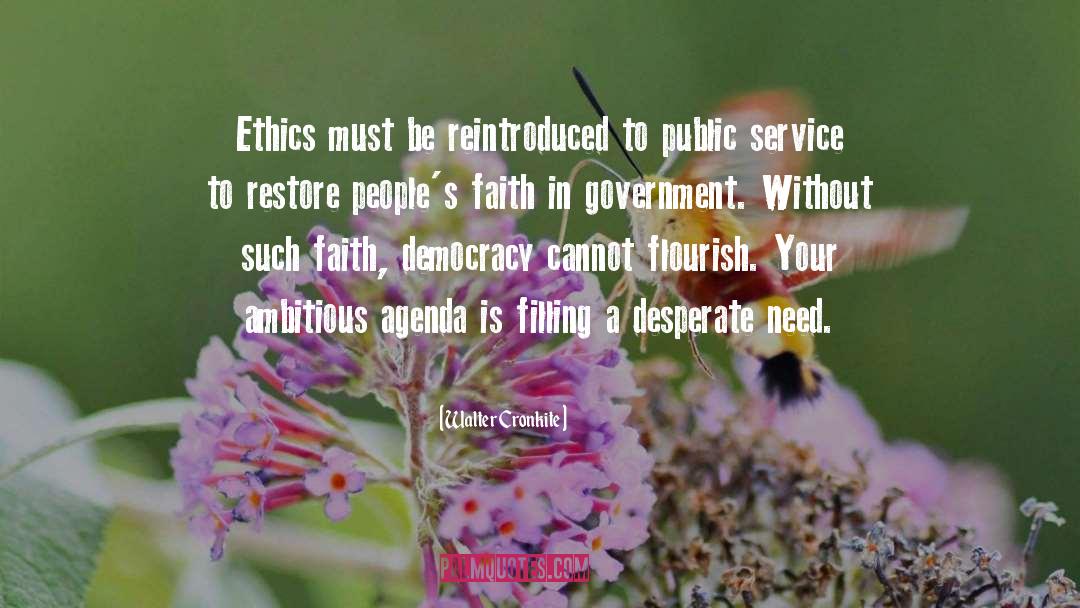 Walter Cronkite Quotes: Ethics must be reintroduced to