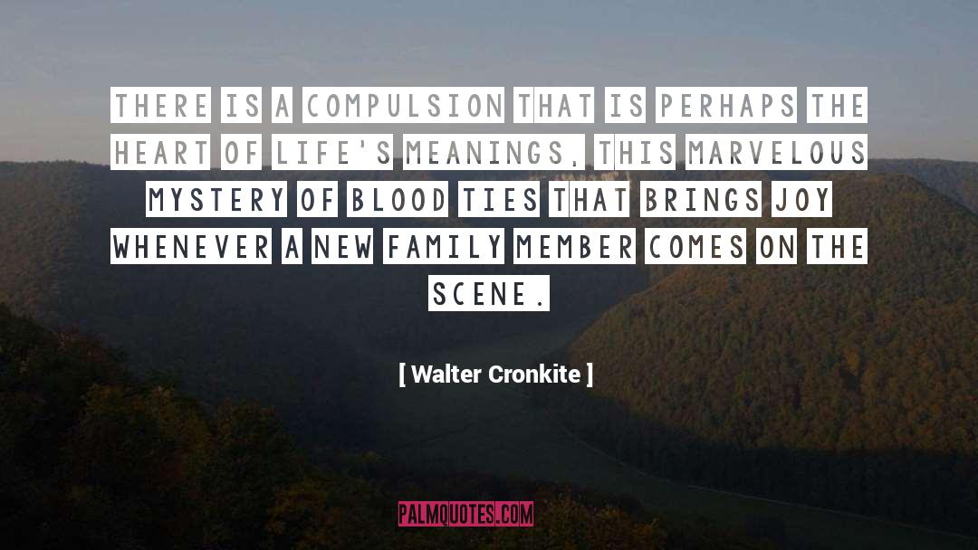 Walter Cronkite Quotes: There is a compulsion that