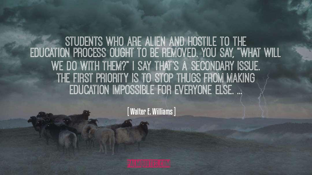 Walter E. Williams Quotes: Students who are alien and