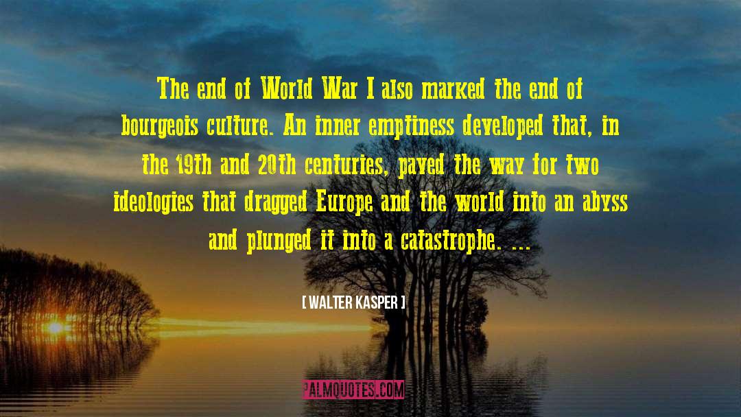 Walter Kasper Quotes: The end of World War