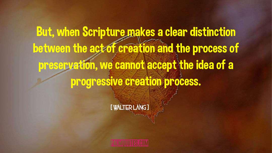 Walter Lang Quotes: But, when Scripture makes a