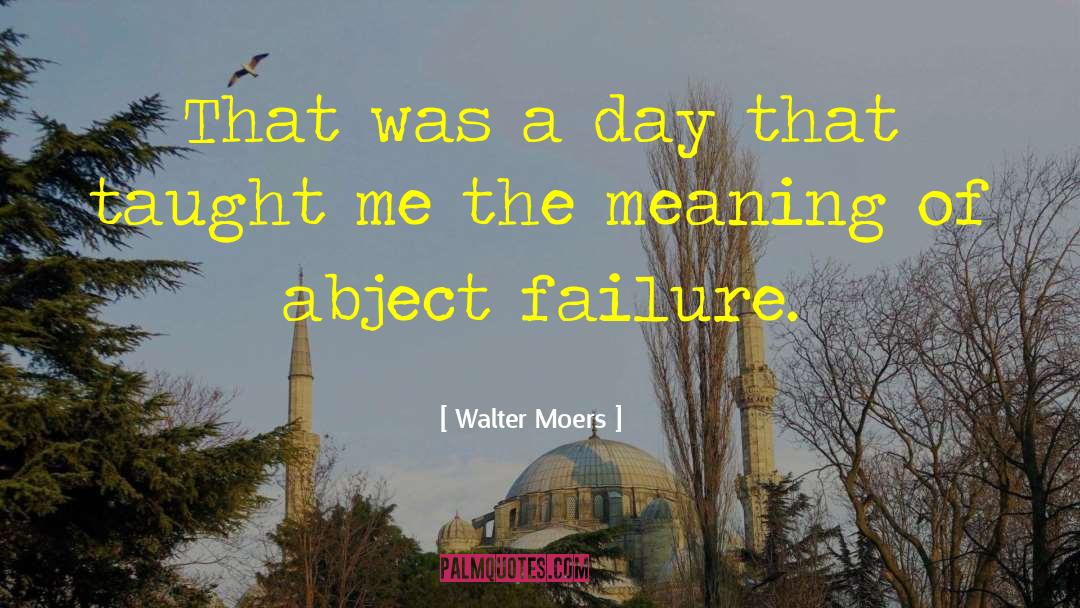 Walter Moers Quotes: That was a day that