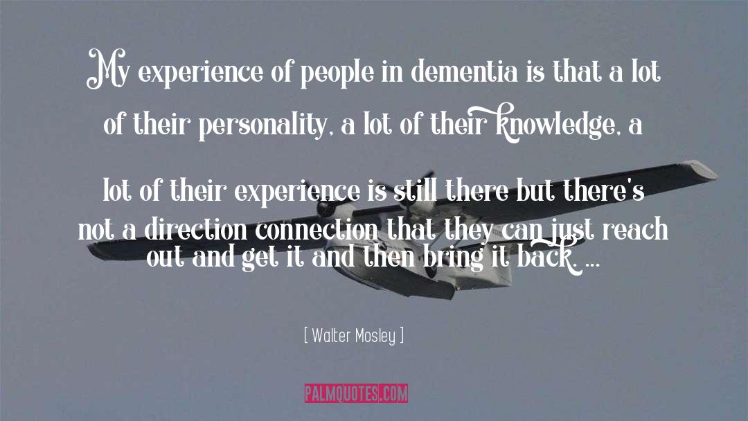 Walter Mosley Quotes: My experience of people in