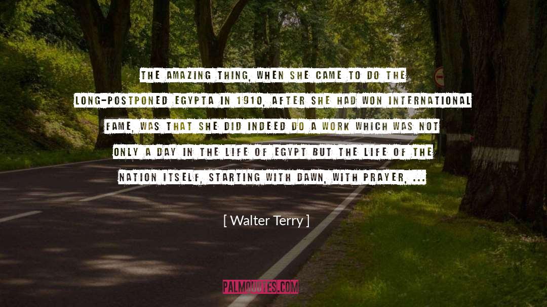 Walter Terry Quotes: The amazing thing, when she