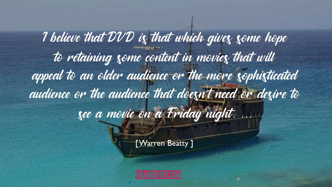 Warren Beatty Quotes: I believe that DVD is