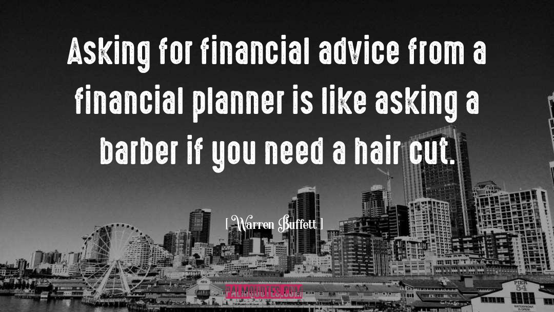 Warren Buffett Quotes: Asking for financial advice from