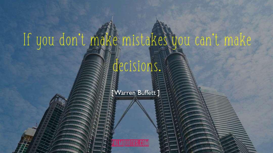 Warren Buffett Quotes: If you don't make mistakes