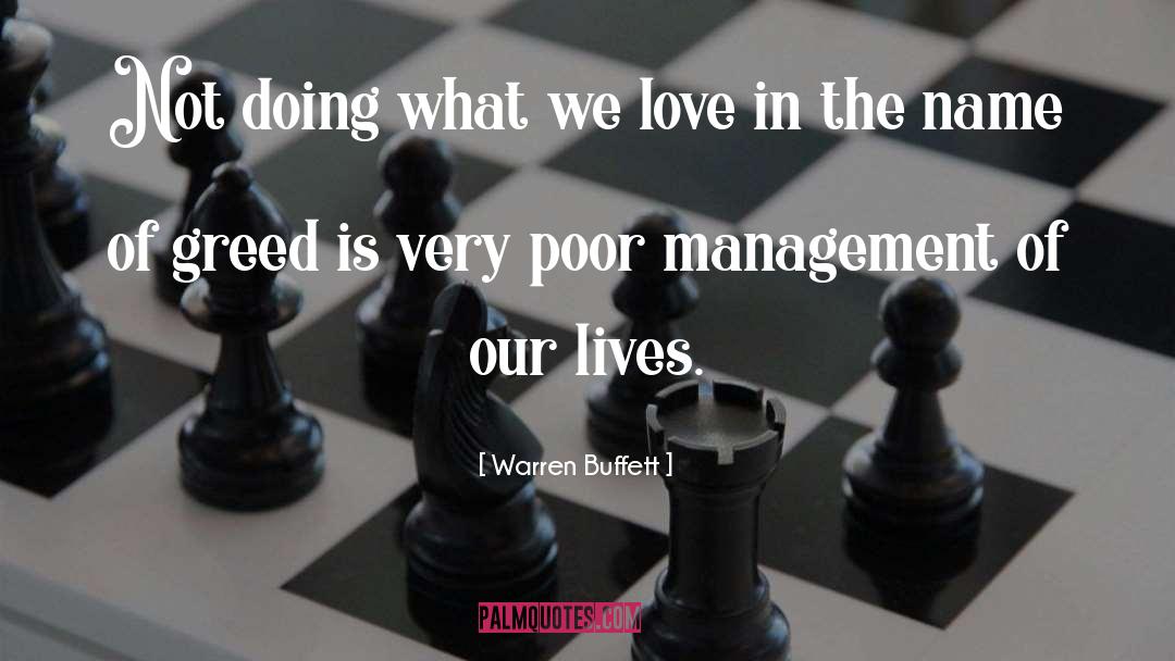 Warren Buffett Quotes: Not doing what we love