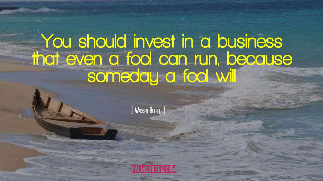 Warren Buffett Quotes: You should invest in a