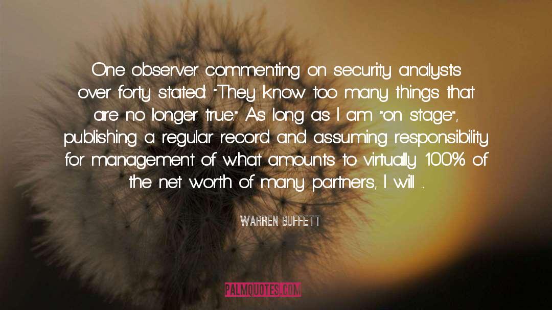 Warren Buffett Quotes: One observer commenting on security