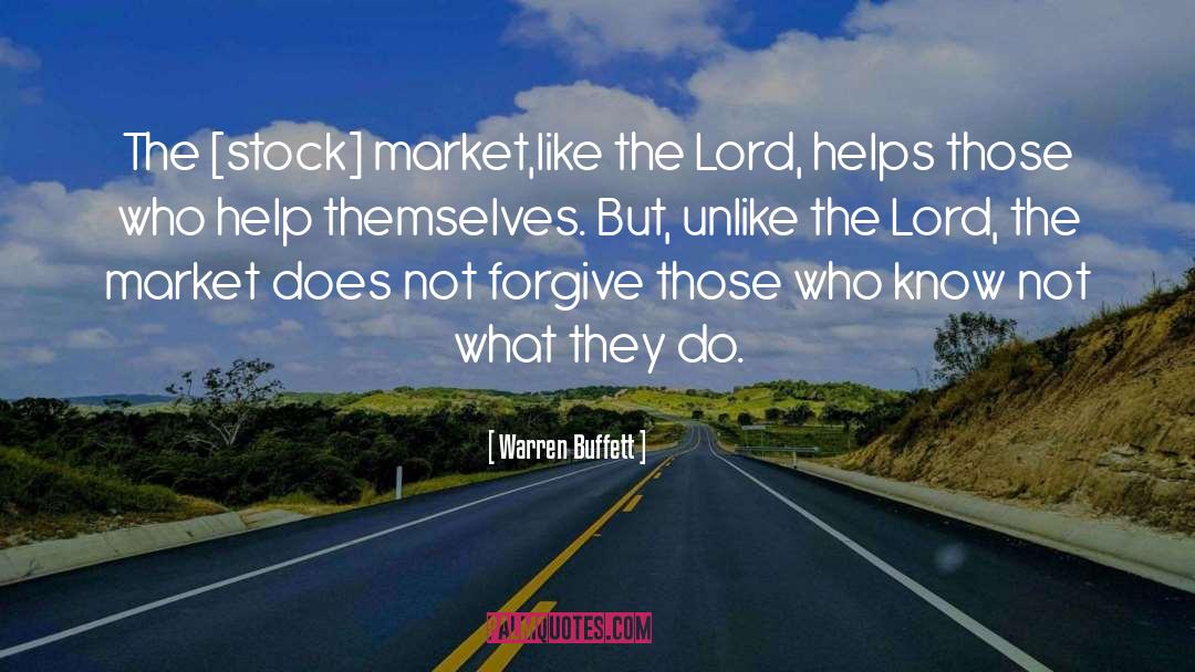 Warren Buffett Quotes: The [stock] market,like the Lord,