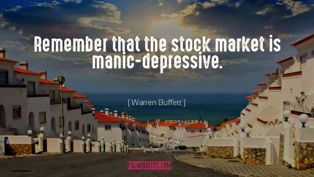 Warren Buffett Quotes: Remember that the stock market