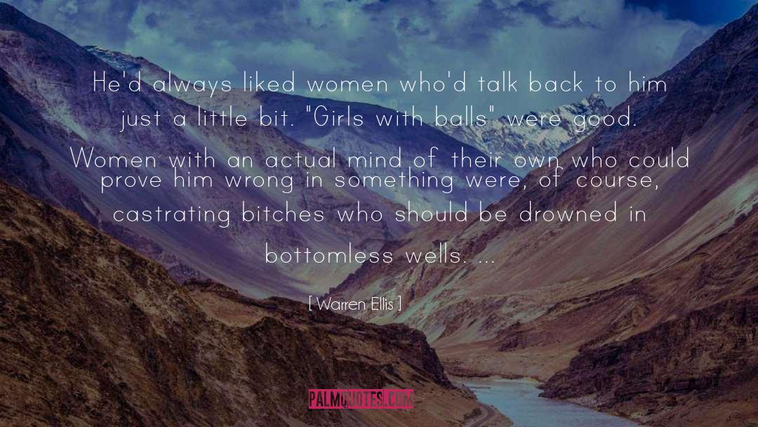 Warren Ellis Quotes: He'd always liked women who'd