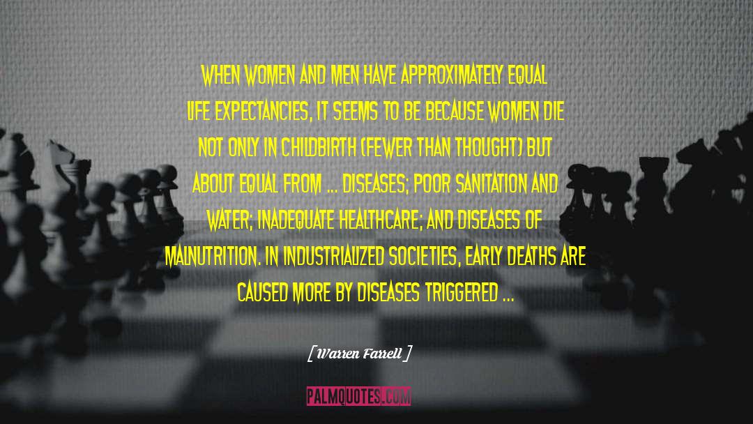 Warren Farrell Quotes: When women and men have