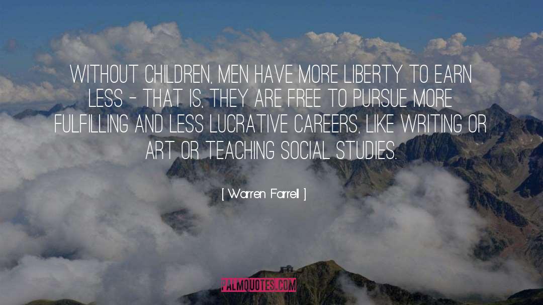 Warren Farrell Quotes: Without children, men have more