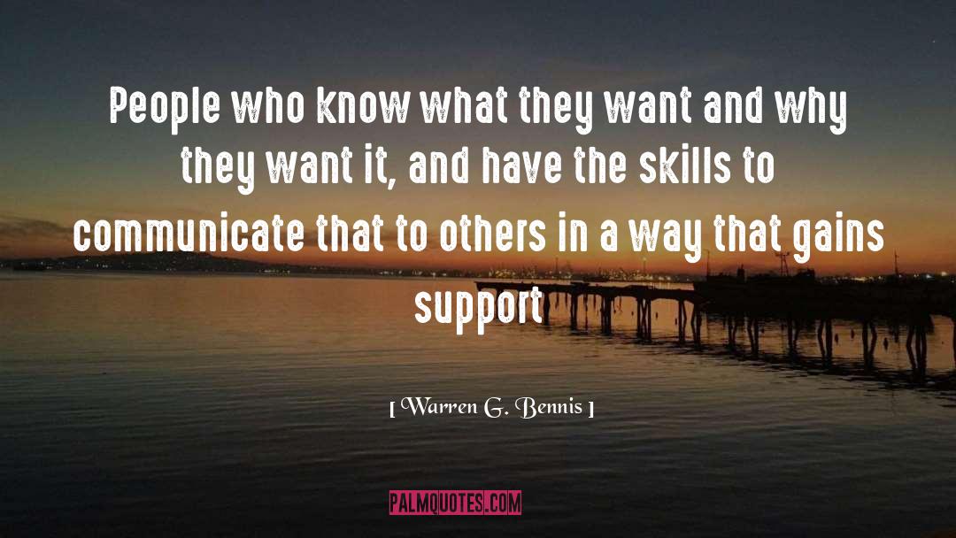 Warren G. Bennis Quotes: People who know what they