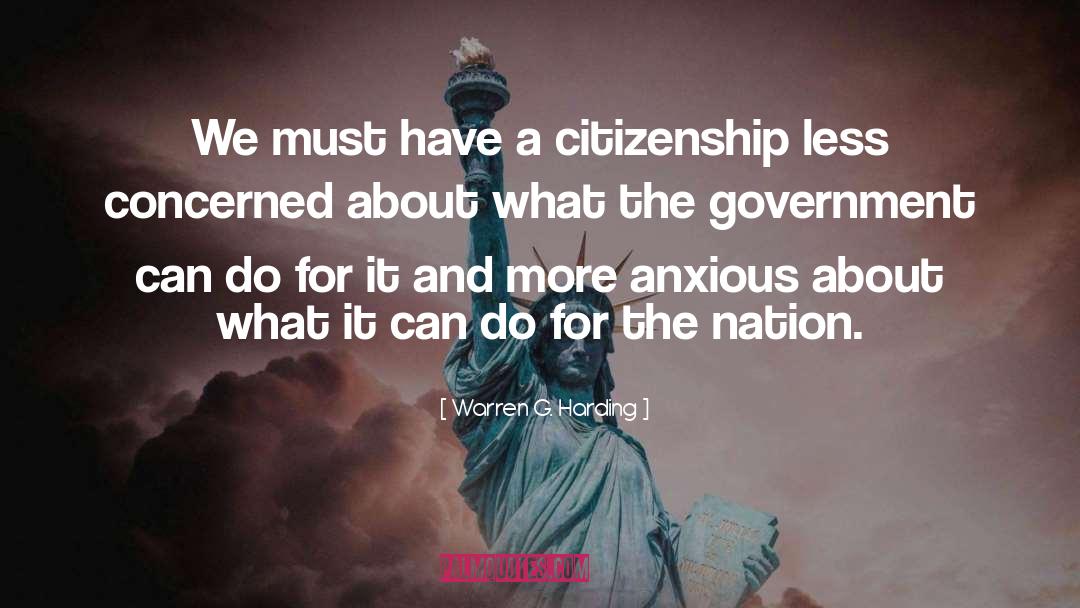Warren G. Harding Quotes: We must have a citizenship
