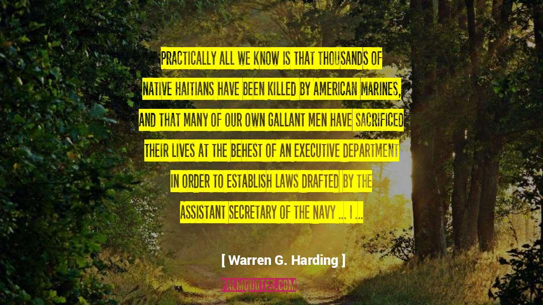 Warren G. Harding Quotes: Practically all we know is